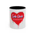 Side Chick Heart Mug — Funny Novelty Coffee Cup (11oz & 15oz)